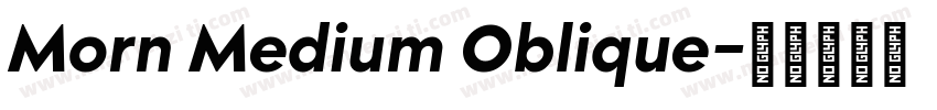 Morn Medium Oblique字体转换